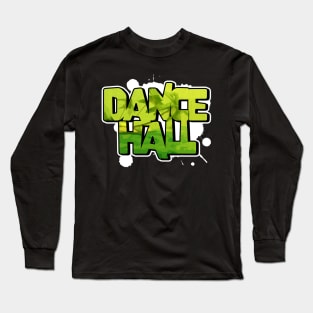 Dancehall Reggae Long Sleeve T-Shirt